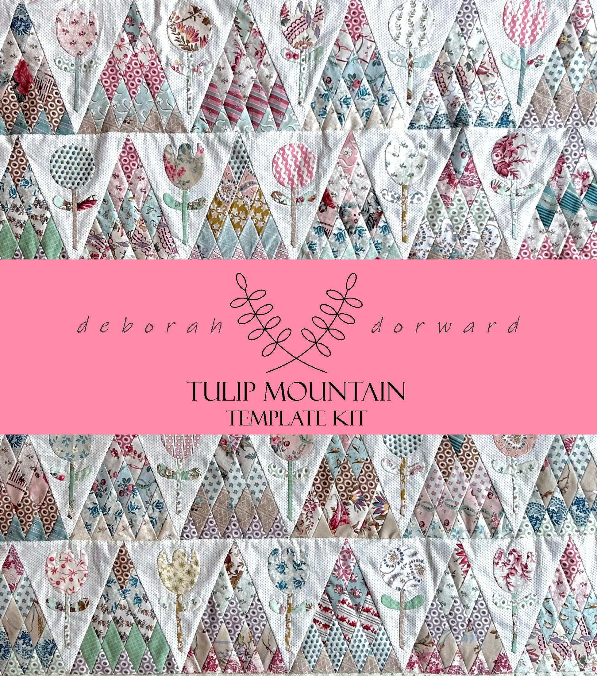 Tulip Mountain Quilt Pattern *PHYSICAL VERSION*