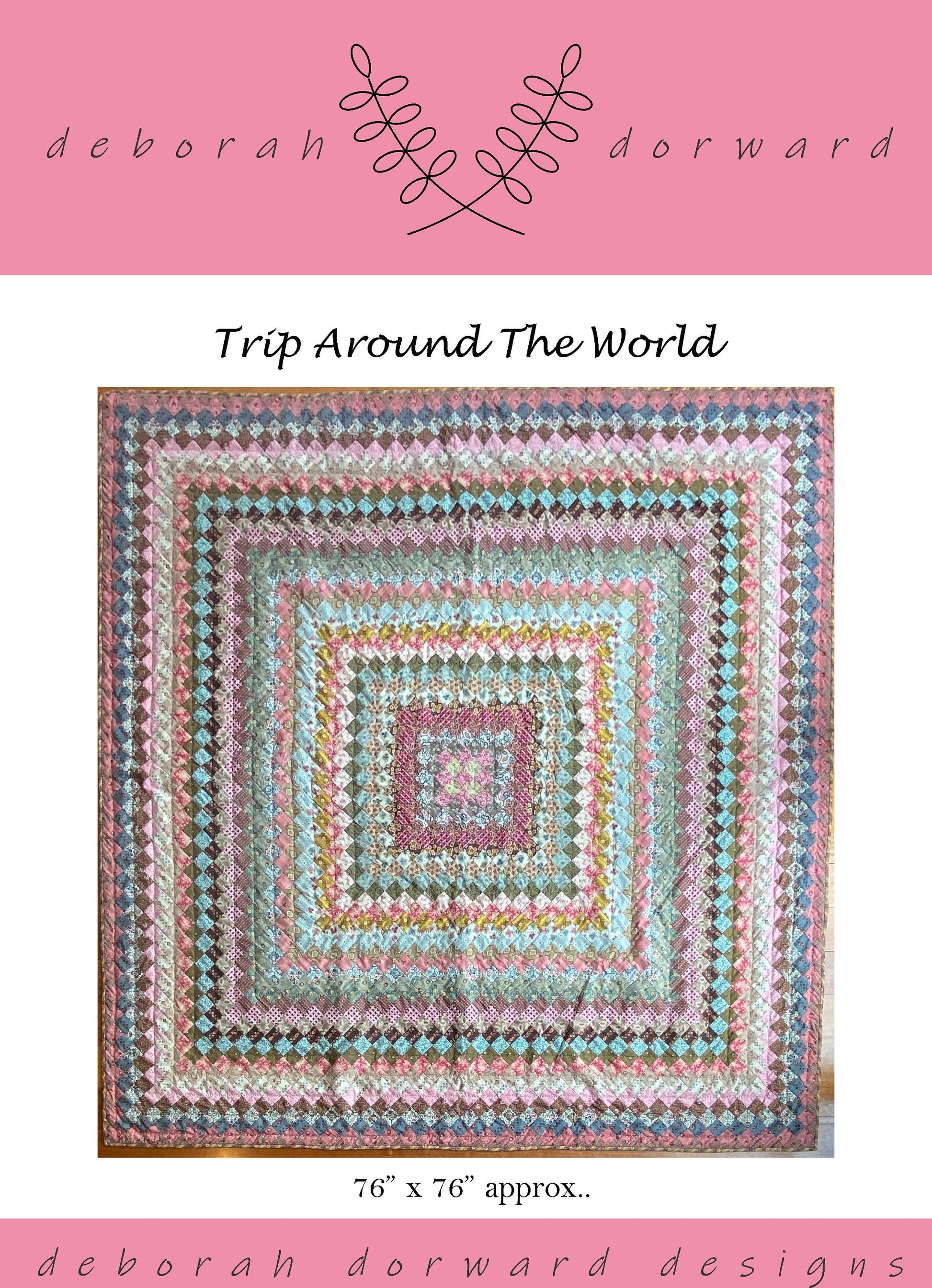 Trip Around The World Quilt Pattern **Digital Version**